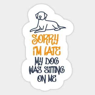 Sorry I'm Late Sticker